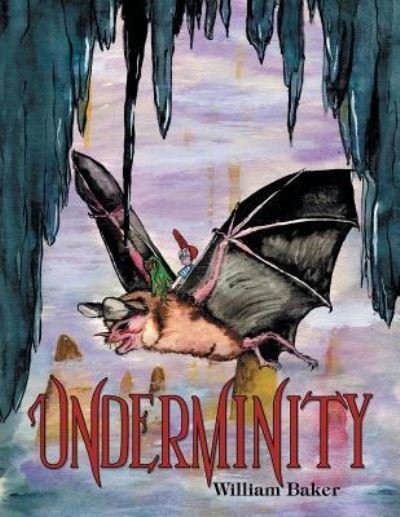Cover for William Baker · Underminity (Pocketbok) (2017)