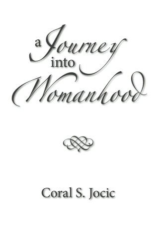 Cover for Coral S. Jocic · A Journey into Womanhood (Paperback Book) (2013)