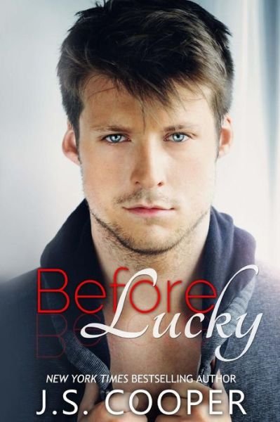 Cover for J S Cooper · Before Lucky (Taschenbuch) (2013)