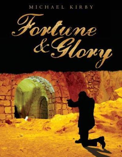 MR Michael Kirby · Fortune & Glory (Paperback Book) (2014)