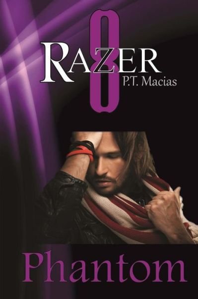 Cover for P T Macias · Phantom: Razer 8 (Pocketbok) (2014)