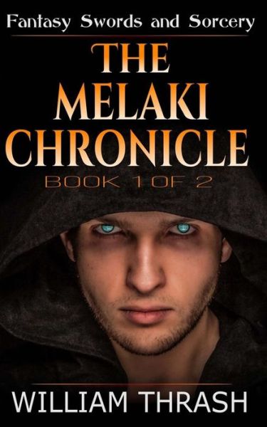 Cover for William Thrash · The Melaki Chronicle (Paperback Book) (2014)