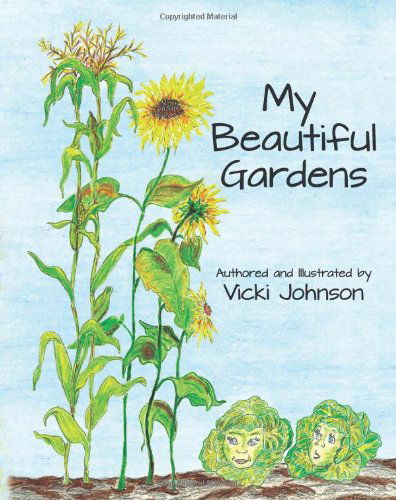 Cover for Vicki Johnson · My Beautiful Gardens (Paperback Book) (2014)