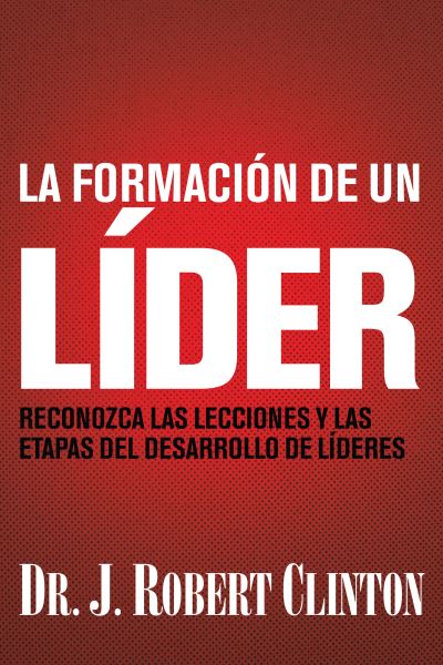 Cover for J. Robert Clinton · La formacion de un lider (Paperback Book) (2021)