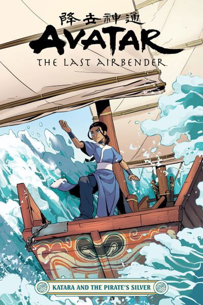 Cover for Faith Erin Hicks · Avatar: The Last Airbender - Katara And The Pirate's Silver (Paperback Bog) (2020)