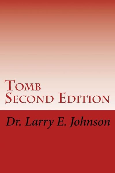 Cover for Dr Larry Elevtherios Johnson · Tomb (Paperback Book) (2015)