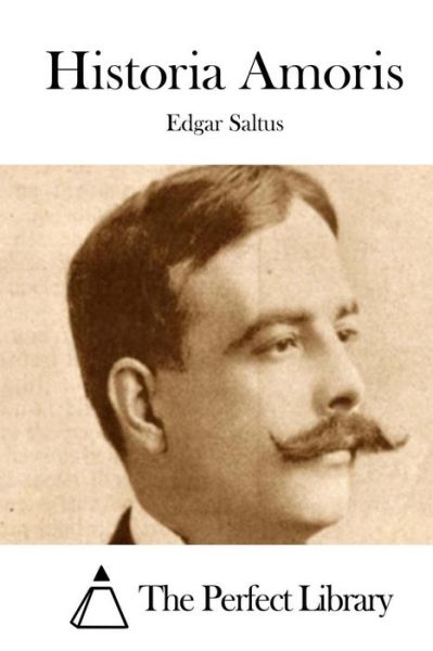 Cover for Edgar Saltus · Historia Amoris (Paperback Book) (2015)