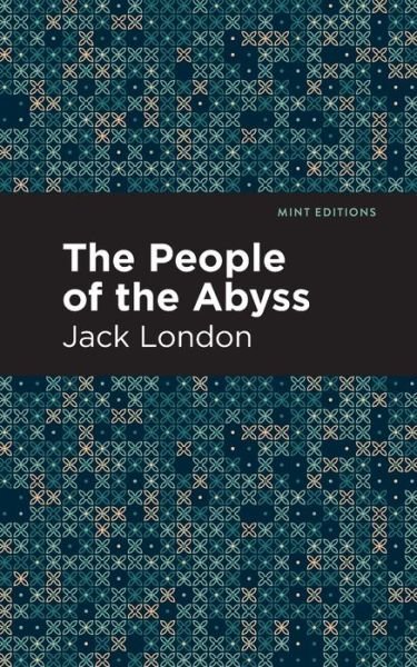 Cover for Jack London · The People of the Abyss - Mint Editions (Paperback Bog) (2021)