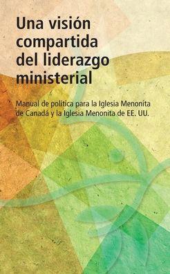 Cover for Cristina Horst · Una vision compartida del liderazgo ministerial (Paperback Book) (2017)