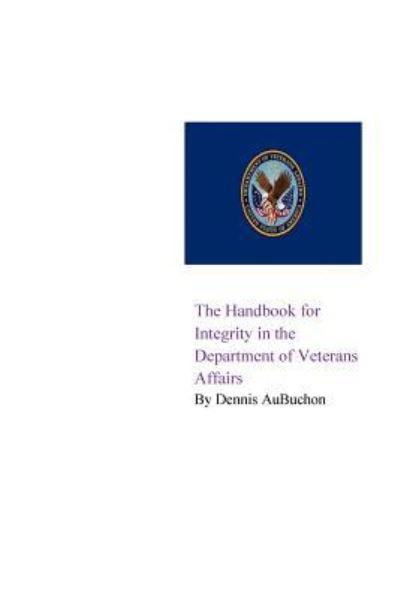 Cover for Aubuchon · The Handbook for Integrity in the Department of Veterans Affairs (Pocketbok) (2024)