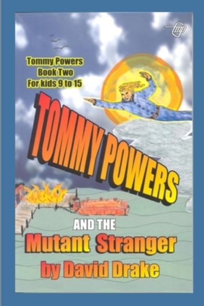 Cover for David Drake · Tommy Powers and the Mutant Stranger (Taschenbuch) (2017)