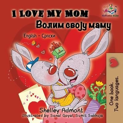 Cover for Shelley Admont · I Love My Mom (Paperback Book) (2018)