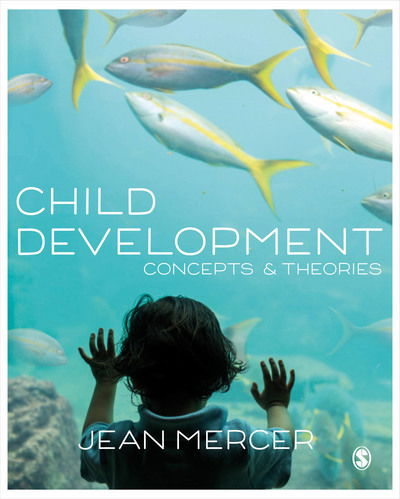 Cover for Mercer, Jean A. (Stockton University, USA) · Child Development: Concepts and Theories (Hardcover Book) (2018)