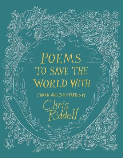 Poems to Save the World With - Chris Riddell - Livros - Pan Macmillan - 9781529040111 - 17 de setembro de 2020