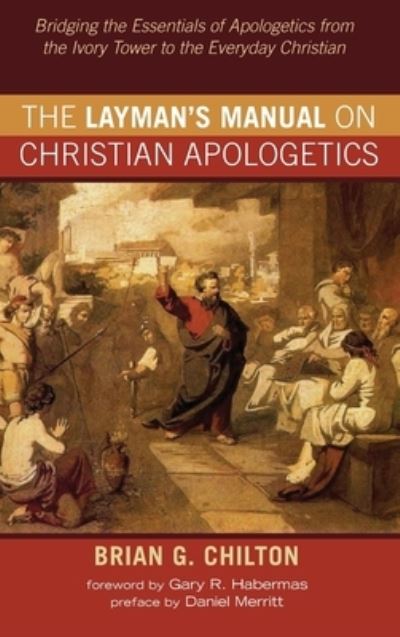 Cover for Brian G. Chilton · Layman's Manual on Christian Apologetics (Book) (2019)