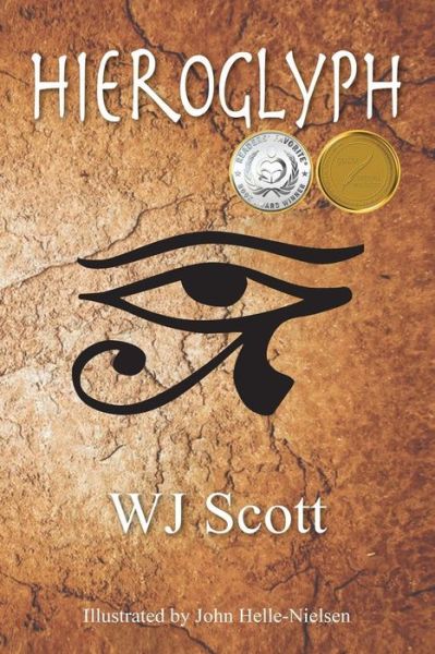 Cover for W J Scott · Hieroglyph (Paperback Book) (2016)