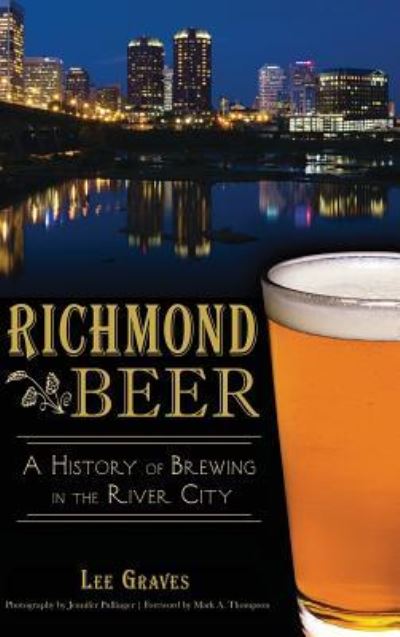 Cover for Lee Graves · Richmond Beer (Innbunden bok) (2014)