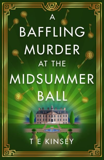 Cover for T E Kinsey · A Baffling Murder at the Midsummer Ball - A Dizzy Heights Mystery (Pocketbok) (2021)