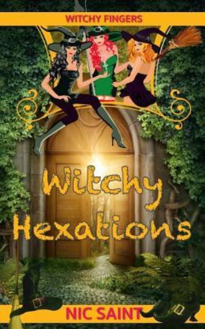 Cover for Nic Saint · Witchy Hexations (Paperback Book) (2017)