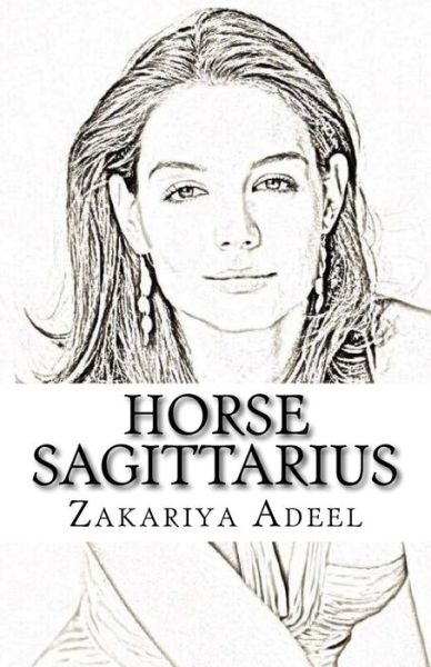 Cover for Zakariya Adeel · Horse Sagittarius (Paperback Book) (2017)