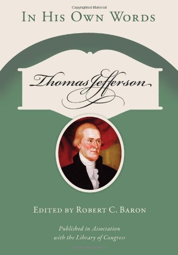 Cover for Thomas Jefferson · Thomas Jefferson: in His Own Words (Speaker's Corner) (Paperback Bog) (2009)