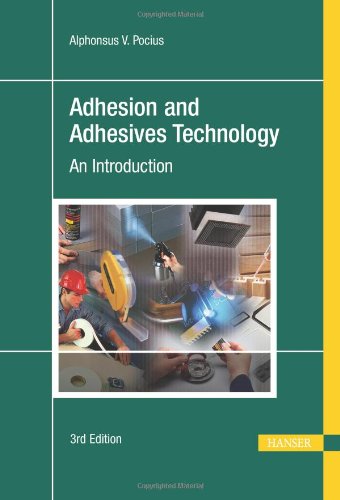 Cover for Alphonsus Pocius · Adhesion and Adhesives Technology 3e (Hardcover Book) (2012)