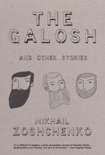 Cover for Mikhail Zoshchenko · The Galosh: and Other Stories (Paperback Book) (2009)