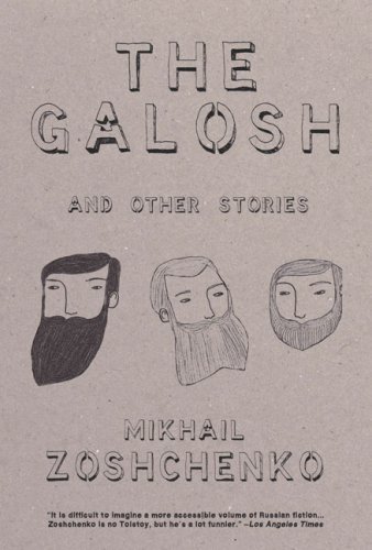 Cover for Mikhail Zoshchenko · The Galosh: and Other Stories (Paperback Bog) (2009)