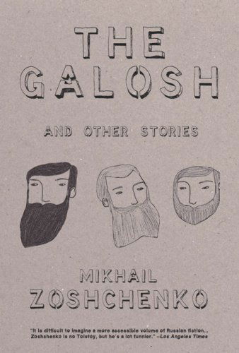 Cover for Mikhail Zoshchenko · The Galosh: and Other Stories (Taschenbuch) (2009)