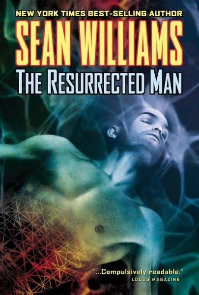 Cover for Sean Williams · The resurrected man (Bog) (2005)