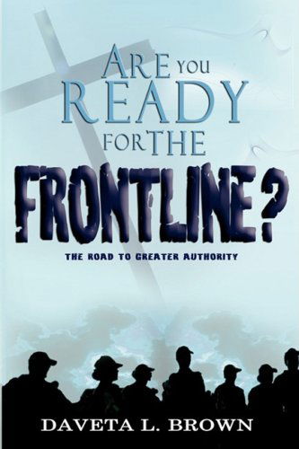 Cover for Daveta Brown · Are You Ready for the Frontline? (Paperback Book) (2008)