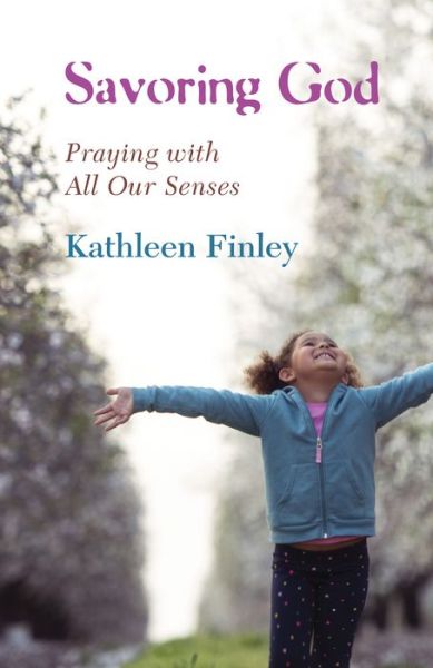 Cover for Kathleen Finley · Savoring God (Paperback Book) (2019)