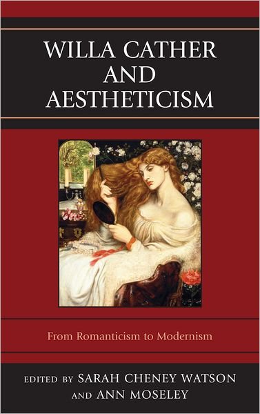 Cover for Willa Cather and Aestheticism (Hardcover Book) (2012)