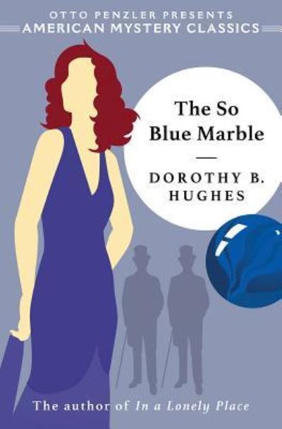 Cover for Dorothy B. Hughes · The So Blue Marble (Book) (2024)