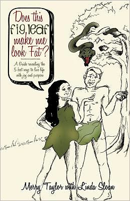 Cover for Merry Taylor · Does This Fig Leaf Make Me Look Fat? (Paperback Book) (2011)