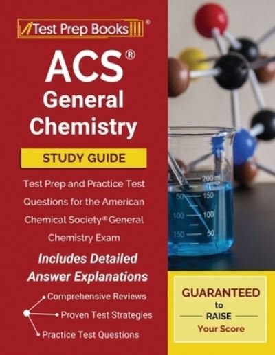 Cover for Tpb Publishing · ACS General Chemistry Study Guide: Test Prep and Practice Test Questions for the American Chemical Society General Chemistry Exam [Includes Detailed Answer Explanations] (Paperback Book) (2020)