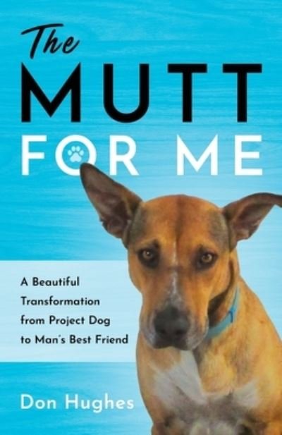 Cover for Hughes · Mutt for Me (Book) (2023)