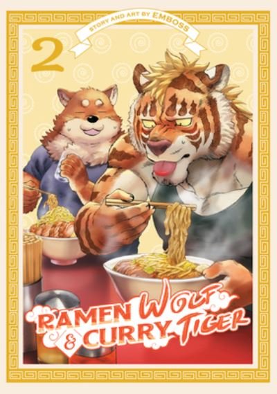 Cover for Emboss · Ramen Wolf and Curry Tiger Vol. 2 - Ramen Wolf and Curry Tiger (Pocketbok) (2023)