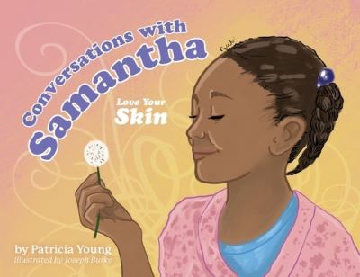 Cover for Patricia Young · Conversations with Samantha: Love Your Skin (Paperback Book) (2020)