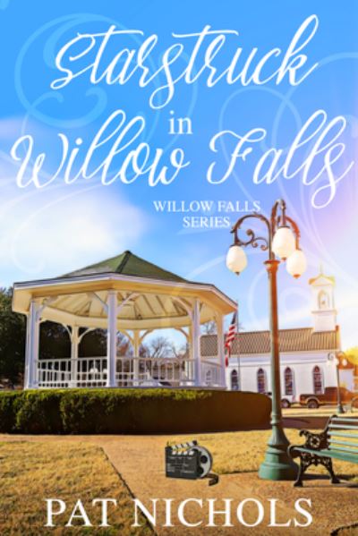 Cover for Pat Nichols · Starstruck in Willow Falls (Paperback Book) (2021)