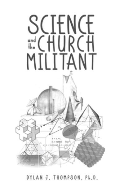 Cover for Dylan Thompson · Science and the Church Militant (Paperback Book) (2019)