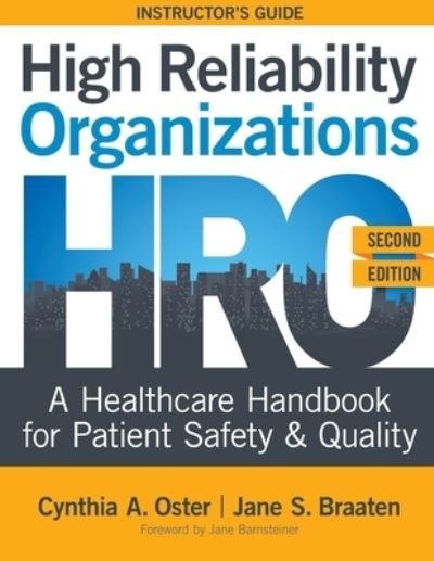 Cover for Cynthia A Oster · High Reliability Organizations, Second Edition - INSTRUCTOR'S GUIDE (Paperback Book) (2020)