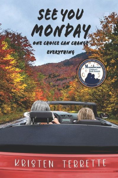 See You Monday - Kristen Terrette - Książki - Elk Lake Publishing Inc - 9781649492111 - 22 kwietnia 2021