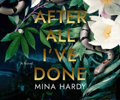 Cover for Mina Hardy · After All I've Done (CD) (2020)