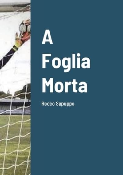Cover for Lulu Press · A Foglia Morta (Paperback Bog) (2022)