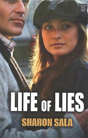 Cover for Sharon Sala · Life of Lies (Hardcover Book) (2018)