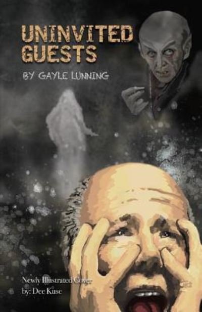 Cover for Gayle Lunning · Uninvited Guests (Paperback Bog) (2018)