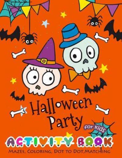 Cover for K Imagine Education · Halloween Party Activity Book for Kids (Paperback Book) (2018)