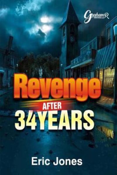 Cover for Eric Jones · Revenge After 34 Years (Taschenbuch) (2018)