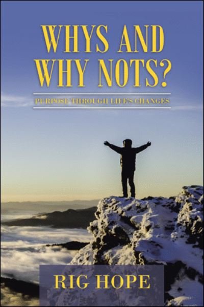 Cover for Rig Hope · Whys and Why Nots? (Pocketbok) (2020)